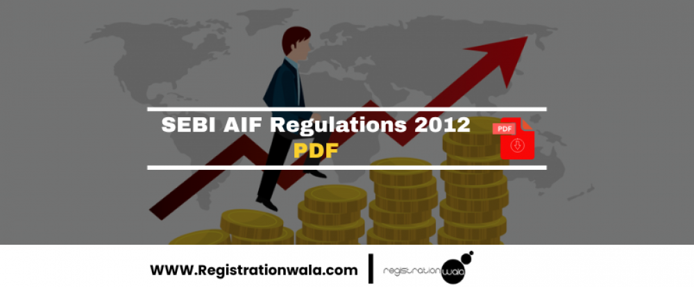 SEBI AIF Regulations 2012 PDF
