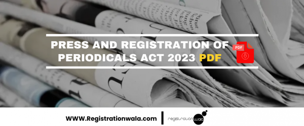 PRESS AND REGISTRATION OF PERIODICALS ACT 2023 PDF