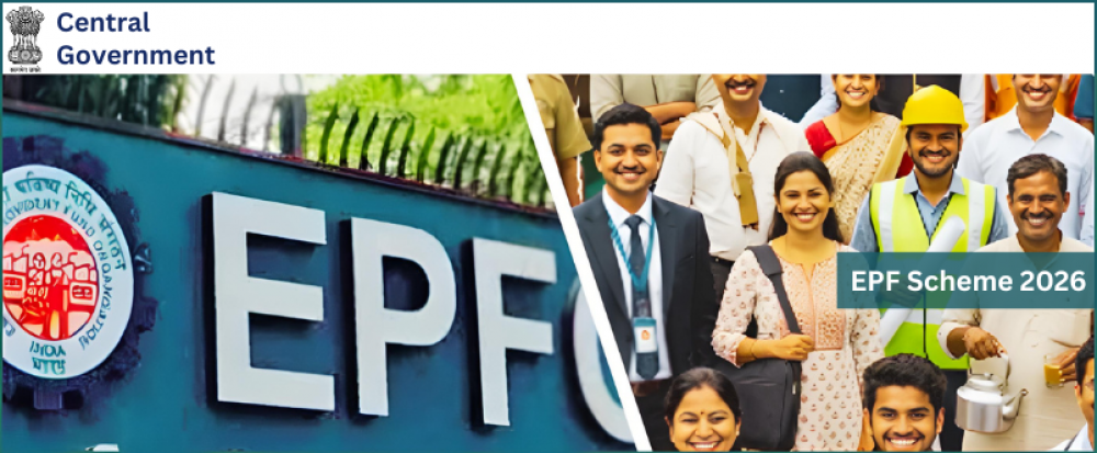 Central Government notifies EPF Scheme 2026