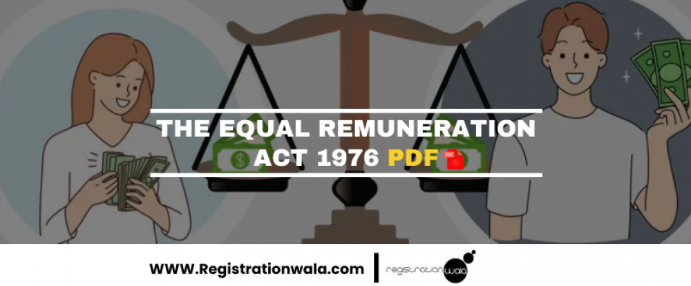 The Equal Remuneration Act, 1976 PDF