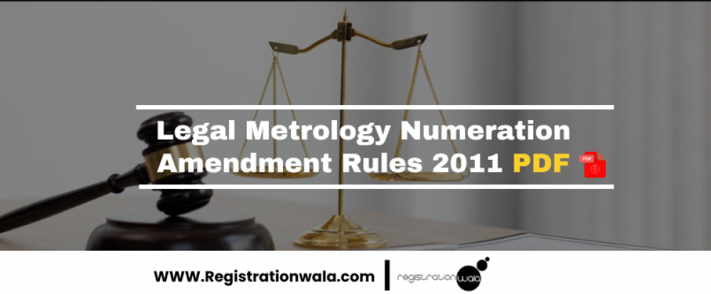 Legal Metrology Numeration Amendment Rules 2011 PDF
