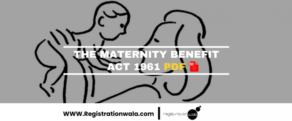 The Maternity Benefit Act 1961 PDF