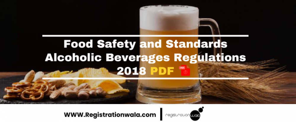 Food Safety and Standards Alcoholic Beverages Regulations 2018 PDF