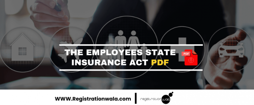 THE EMPLOYEES STATE INSURANCE ACT PDF