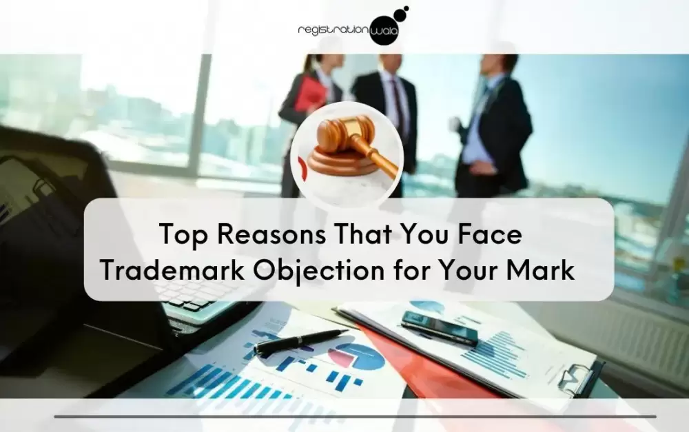 Top Reasons for Trademark Objection