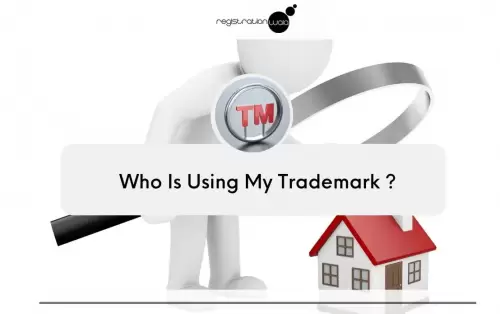 Who is using my Trademark ?