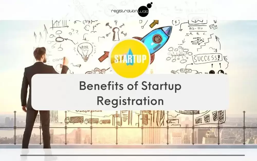What advantages come with the registration of a startup in India?