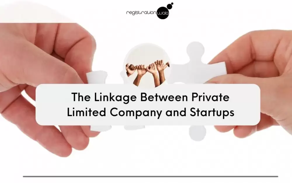 Linkage Between Private Limited Company and Startups