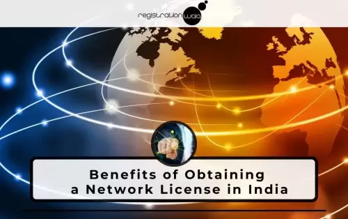 Benefits of Obtaining a Network License in India