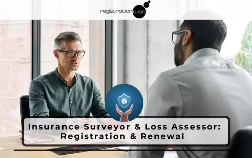 Renewal Process of Insurance Surveyor License