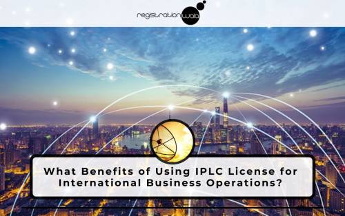What Benefits of Using IPLC License for International Business Operations?