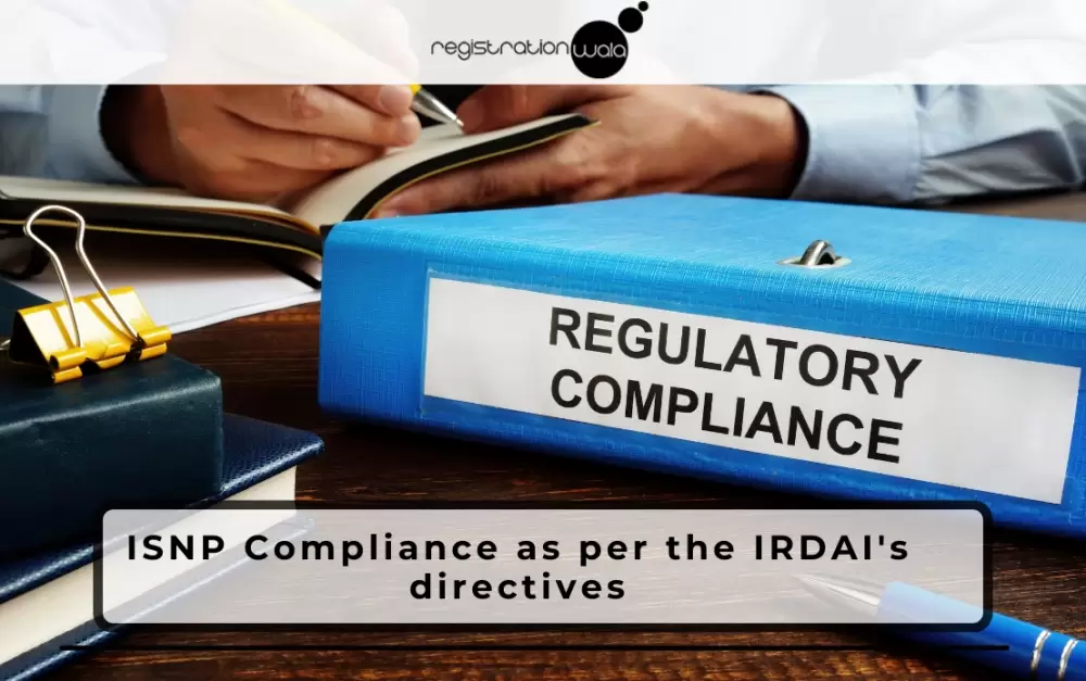 ISNP Compliance as per the IRDAI's Directives