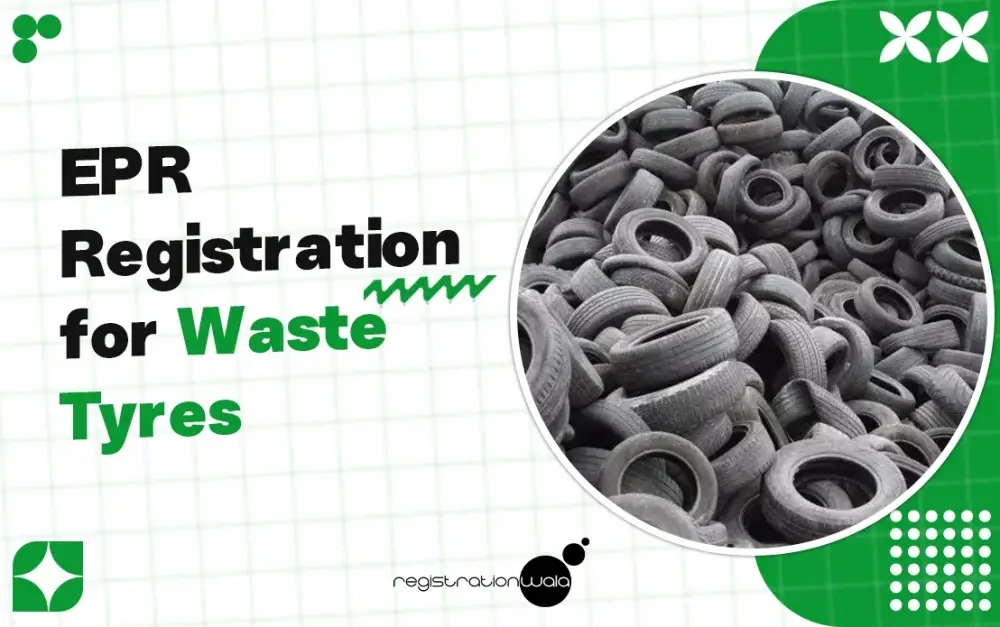 EPR Registration for Waste Tyres