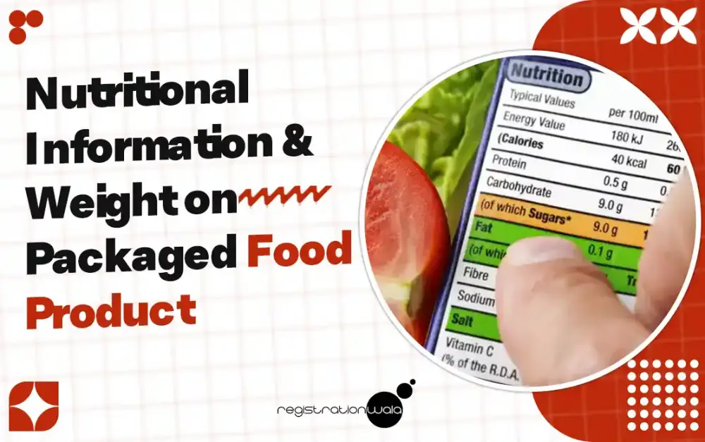 Why do Food Companies display Nutritional Information & Weight on Packaged Food?