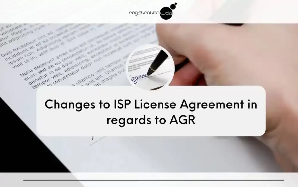 Changes to ISP License Agreement in regards to AGR