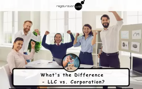 LLC vs. Corporation: Distinguishing Business Structures