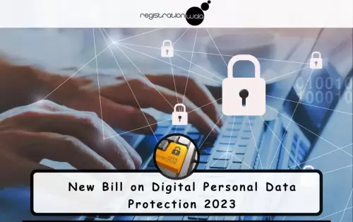 New Bill on Digital Personal Data Protection 2023