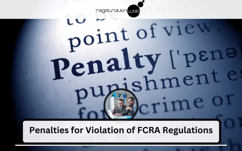 Penalties for Violation of FCRA Regulations