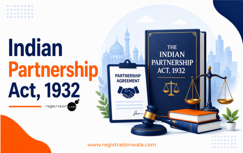 Indian Partnership Act, 1932: A Complete Guide