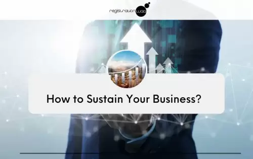 How to Sustain Your Business?