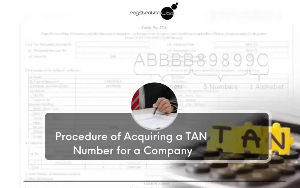 Procedure of Acquiring a TAN Number for a Company