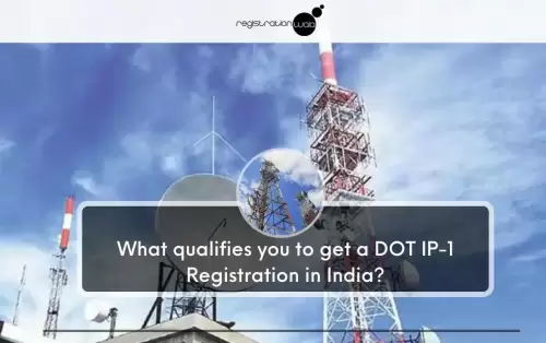 What qualifies you to get a DOT IP-1 Registration in India?
