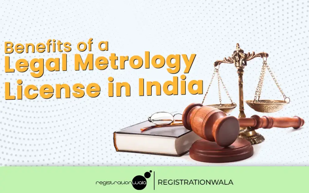 Benefits of a Legal Metrology License in India