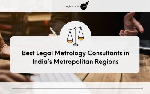 Best Legal Metrology Consultants in India’s metropolitan Regions