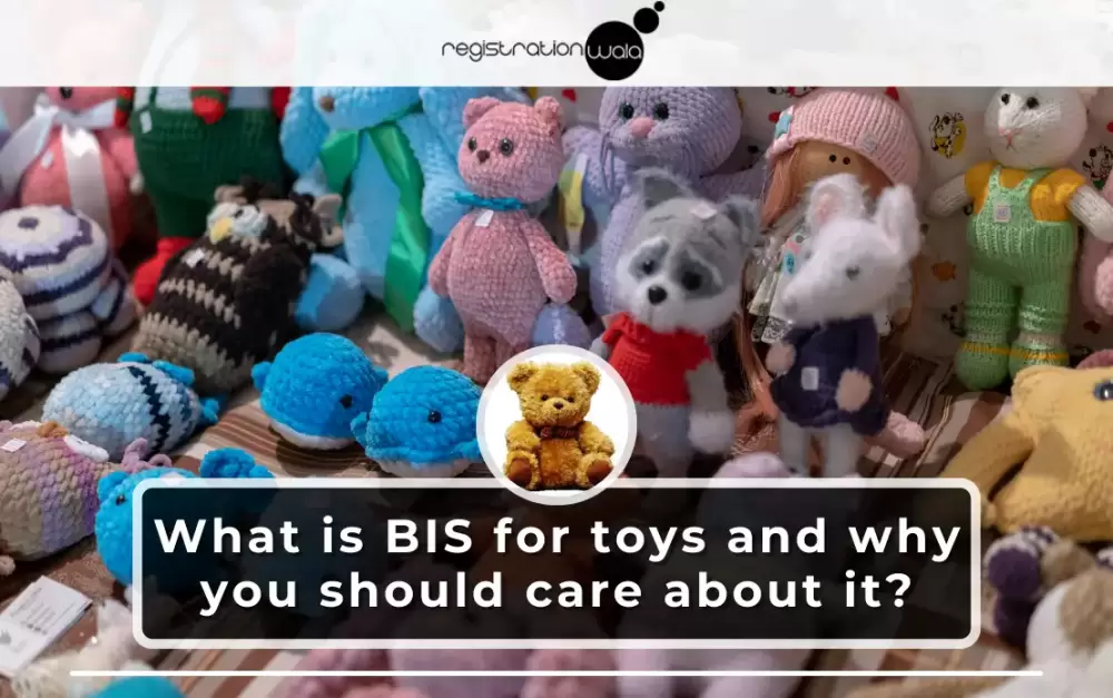 What is BIS for toys and why you should care about it?