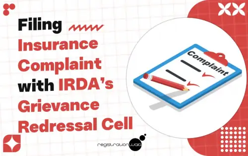 Filing Insurance Complaint with IRDA’s Grievance Redressal Cell