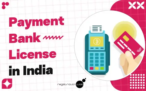 Payments Bank License in India