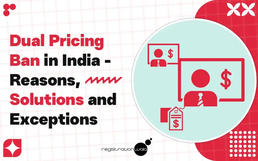 Dual Pricing Ban in India - Reasons, Solutions and Exceptions