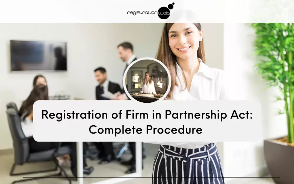Registration of Firm in Partnership Act: Complete Procedure