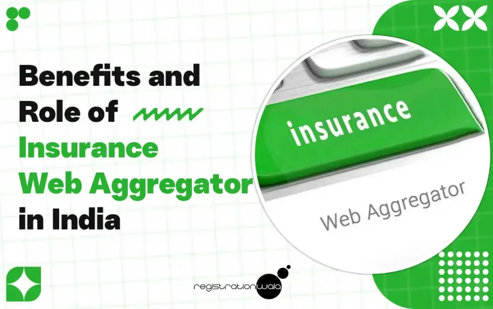 Benefits and Role of Insurance Web Aggregator in India