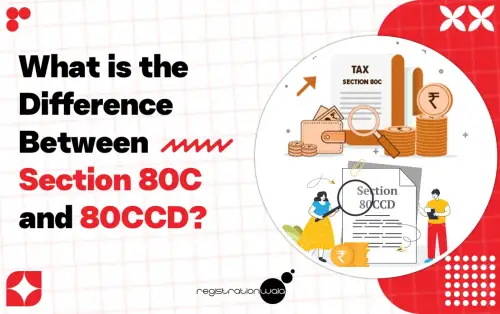 What is the Difference Between Section 80C and 80CCD?
