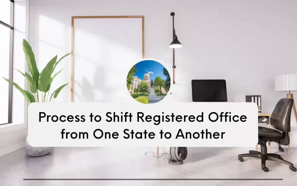 Procedure to Shift Registered Office from One State to Another