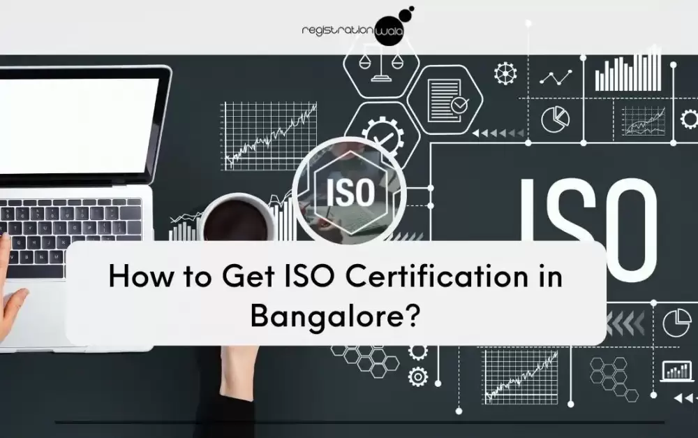 How to Get ISO Certification in Bangalore?