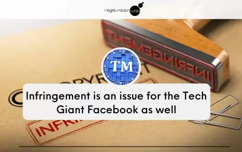 Infringement is an issue for the Tech Giant Facebook as well
