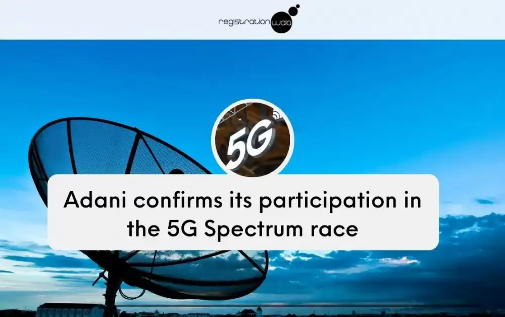 Adani confirms its participation in the 5G spectrum race
