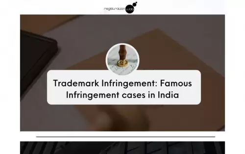 Trademark Infringement: Famous Infringement cases in India
