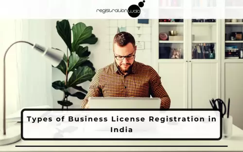 Types of Business License Registration in India