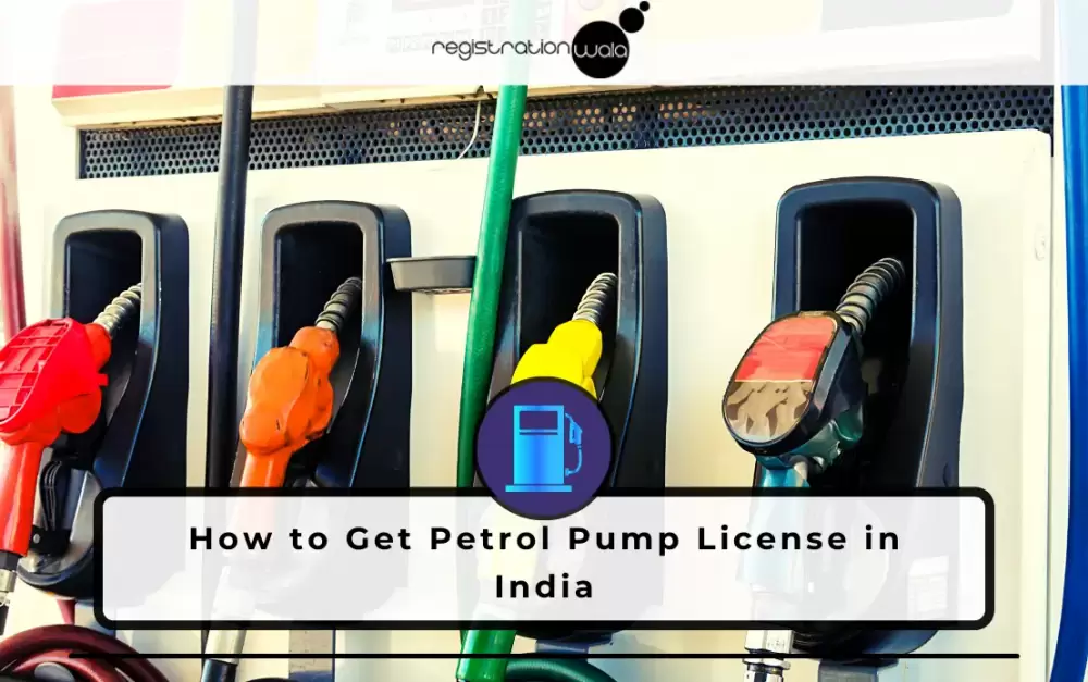 Petrol Pump License - Eligibility, Procedure, Fees