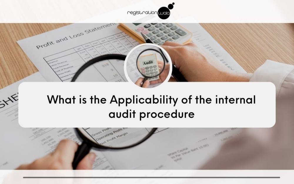 The Applicability of the Internal Audit Procedure