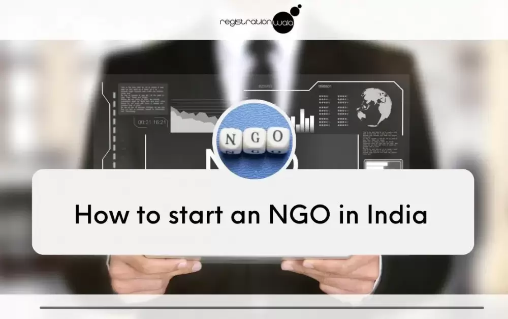 How to start an NGO in India?