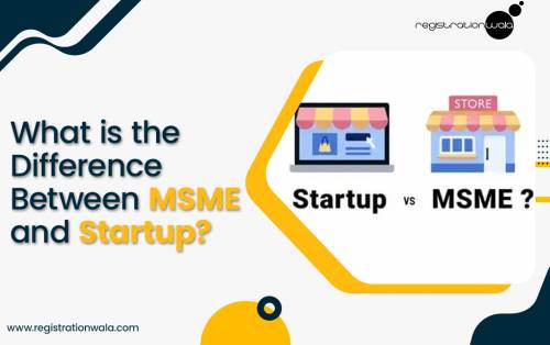 What is the Difference Between MSME and Startup?