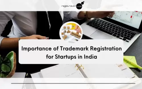 Importance of Trademark Registration for Startups