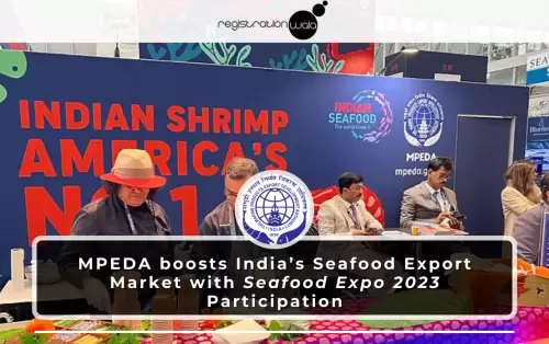 MPEDA boosts India’s Seafood Export Market with Seafood Expo 2023 Participation