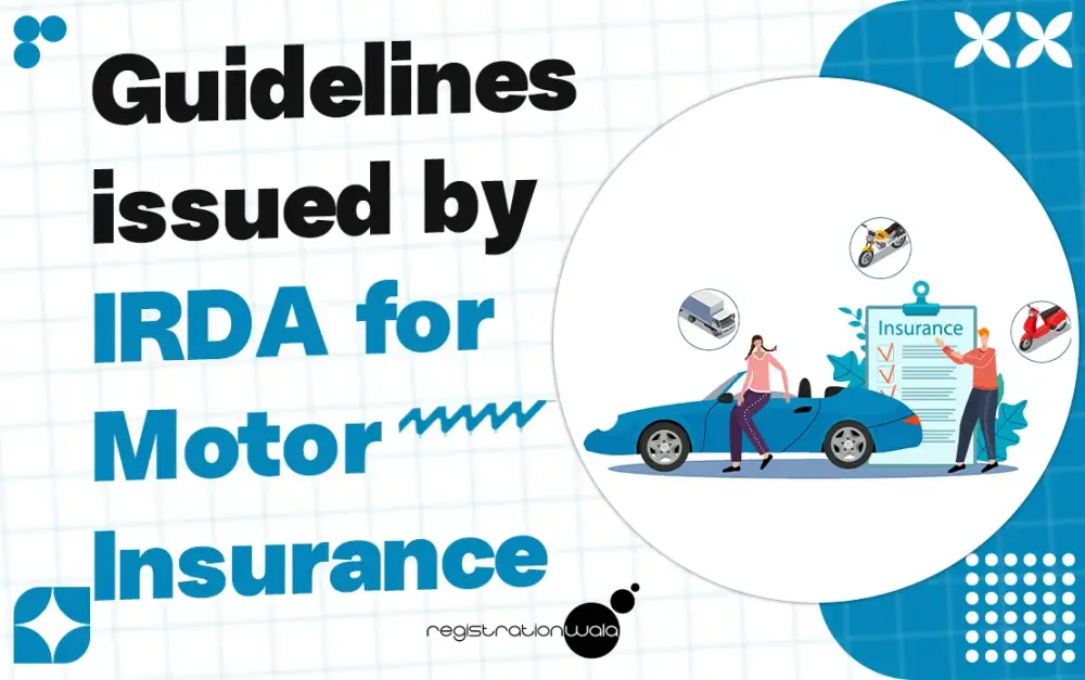 Guidelines issued by IRDA for Motor Insurance