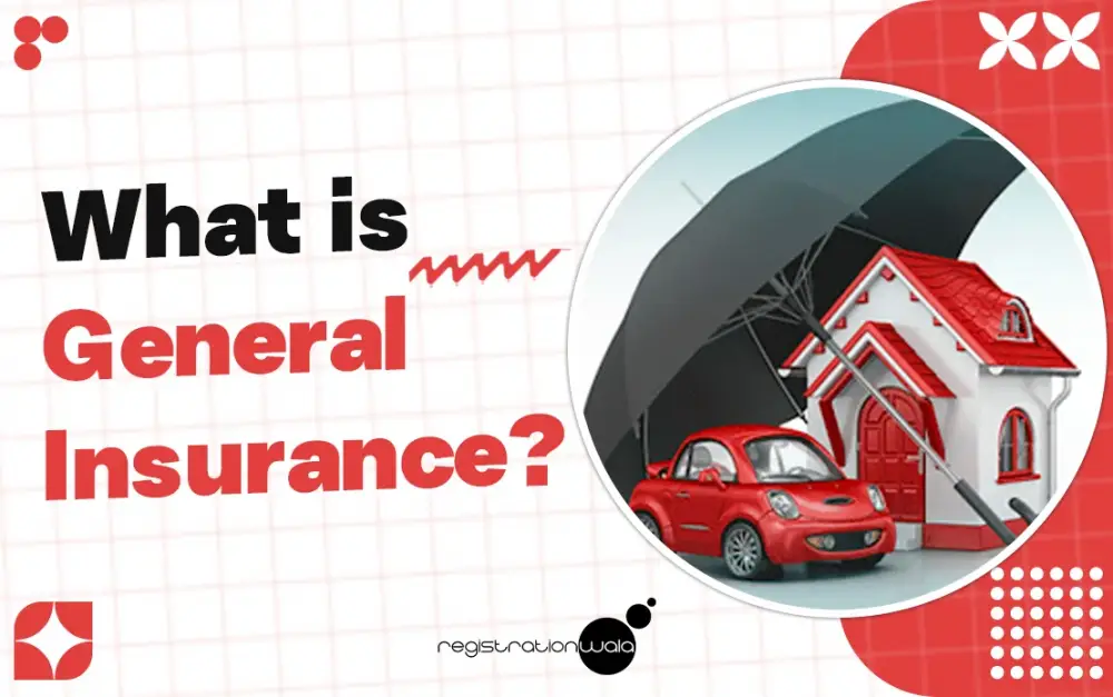 What is General Insurance?
