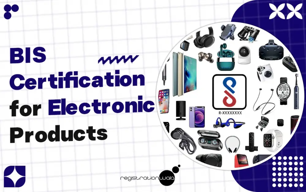 BIS Certification for Electronic Products